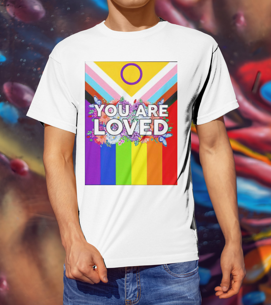You Are Loved Pride Flag Intersex Inclusion Rainbow Floral Butterflies T-Shirt
