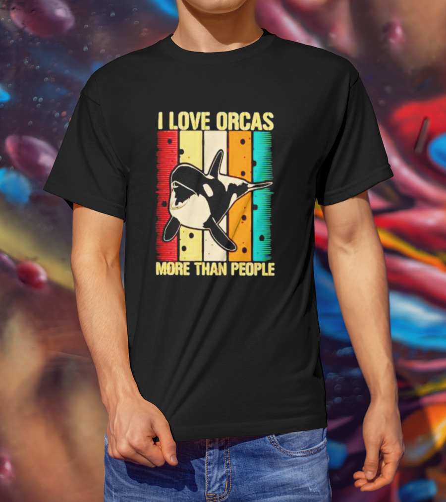 I Love Orcas More Than People Retro Stripes Ocean Mood T-Shirt