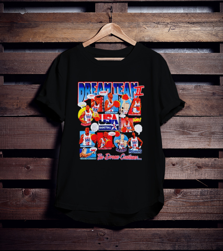 Dream Team II USA Basketball The Dream Continues T-Shirt