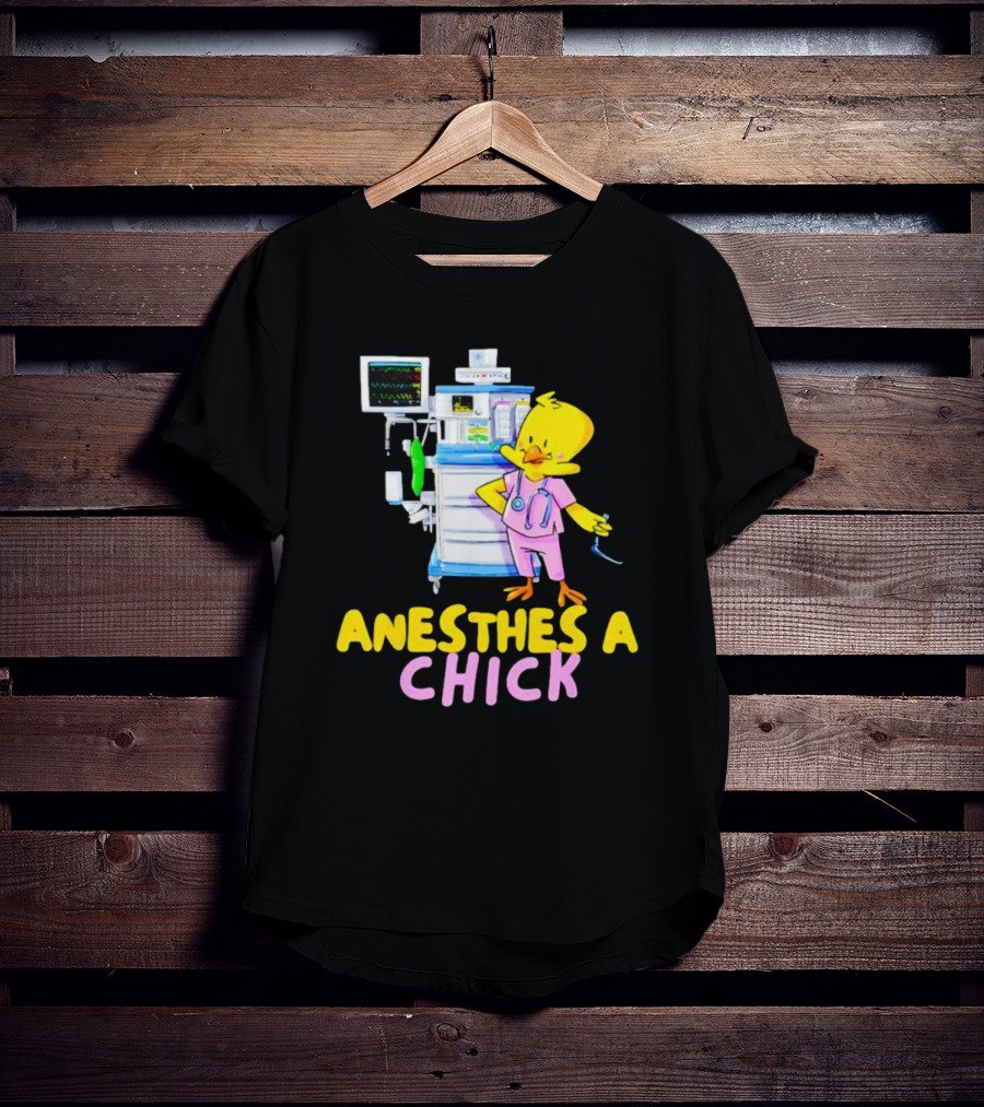 Anesthesia Chick With Medical Equipment And Yellow Bird T-Shirt