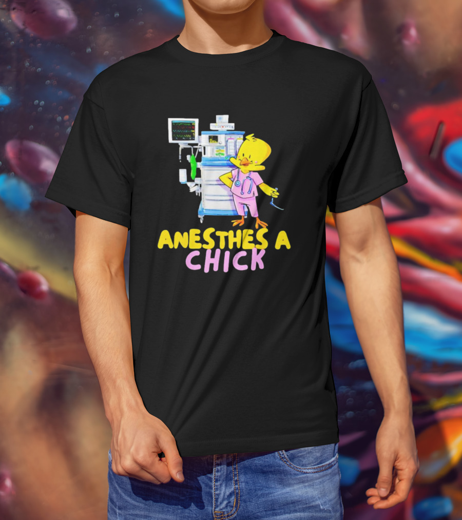 Anesthesia Chick With Medical Equipment And Yellow Bird T-Shirt