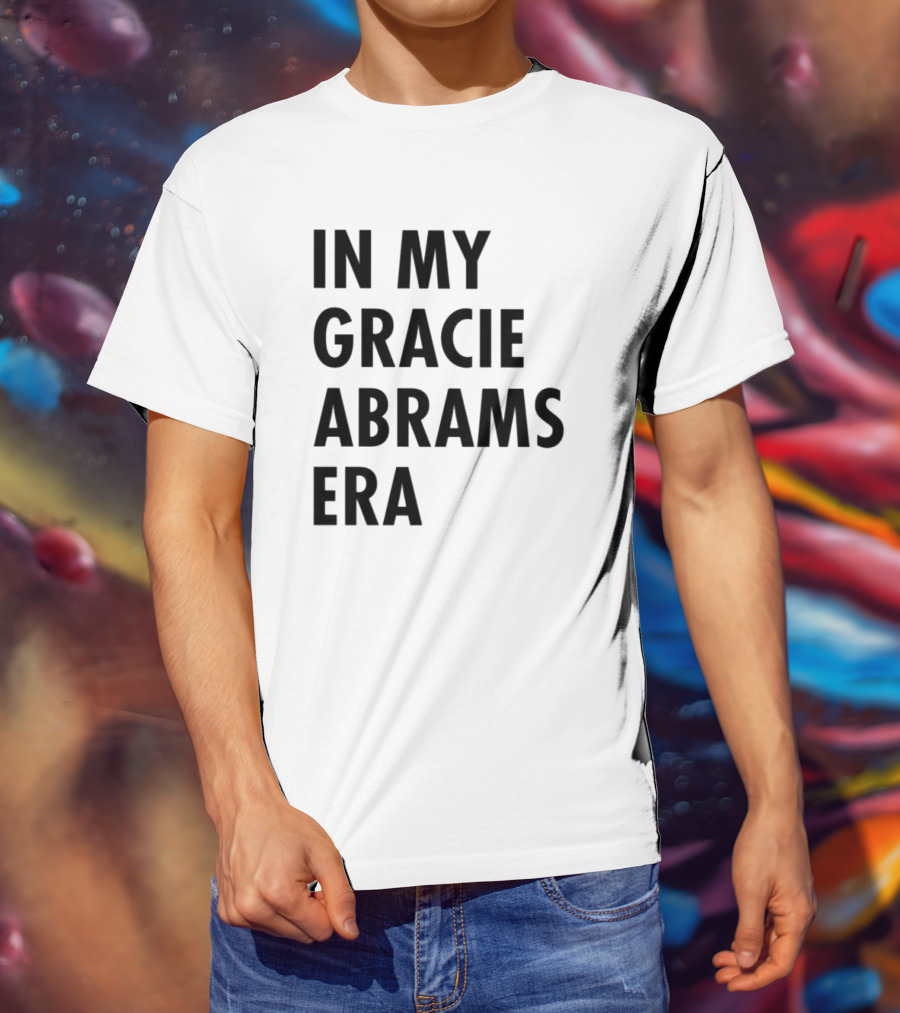 In My Gracie Abrams Era T-Shirt