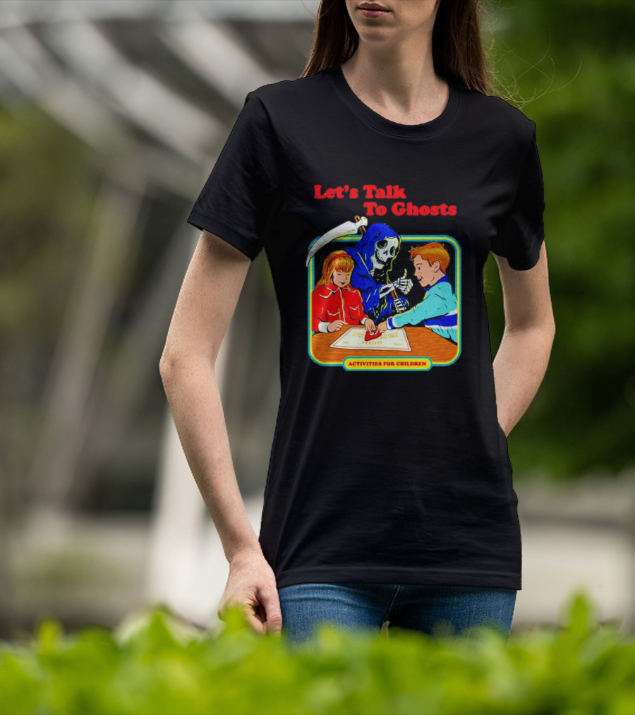 Let’s Talk To Ghosts Activities For Children T-Shirt