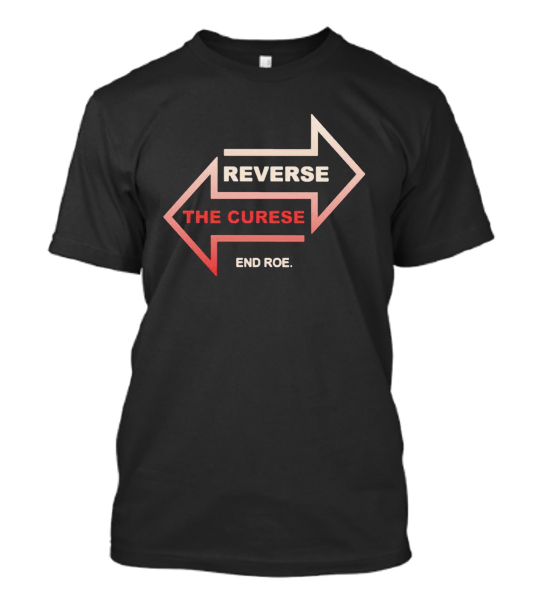 Reverse The Curse End Roe Arrows Symbol T-Shirt