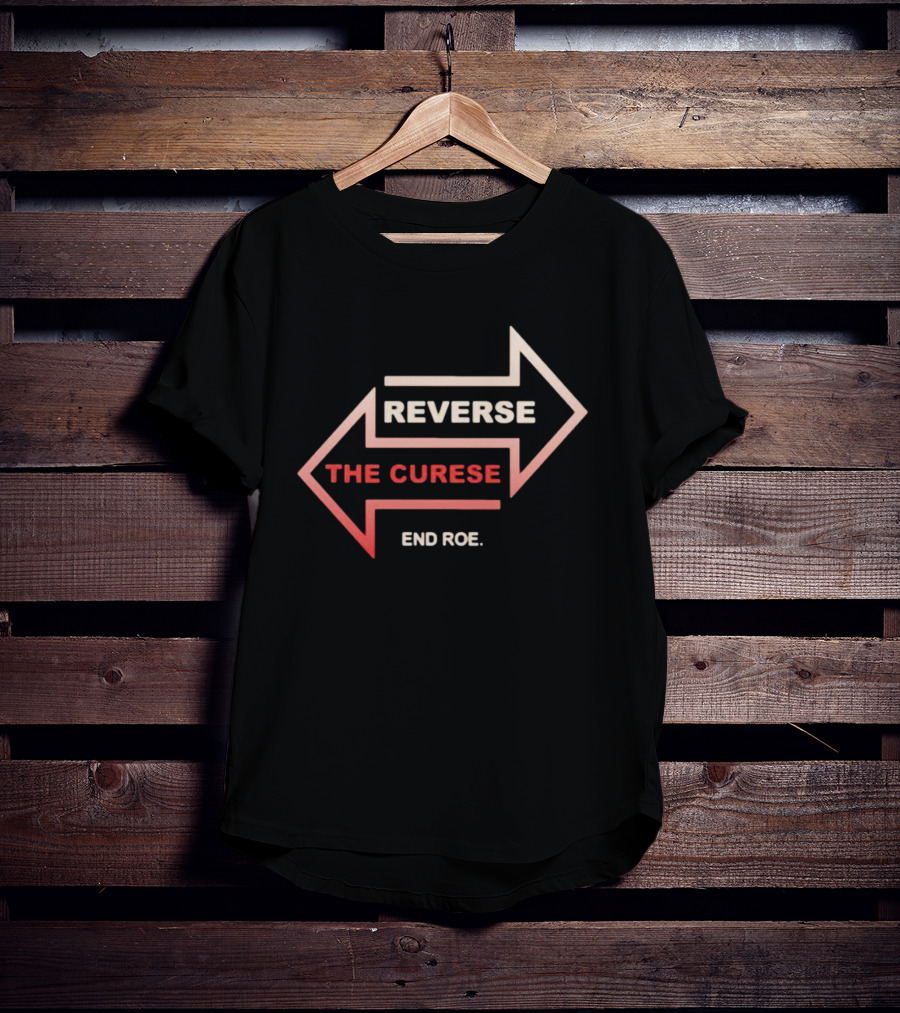 Reverse The Curse End Roe Arrows Symbol T-Shirt