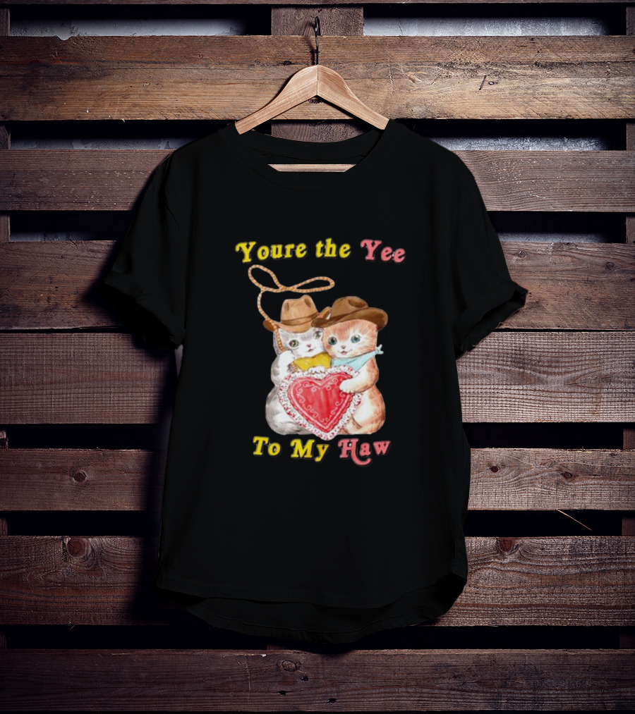 You're The Yee To My Haw Cowboy Cat Couple T-Shirt