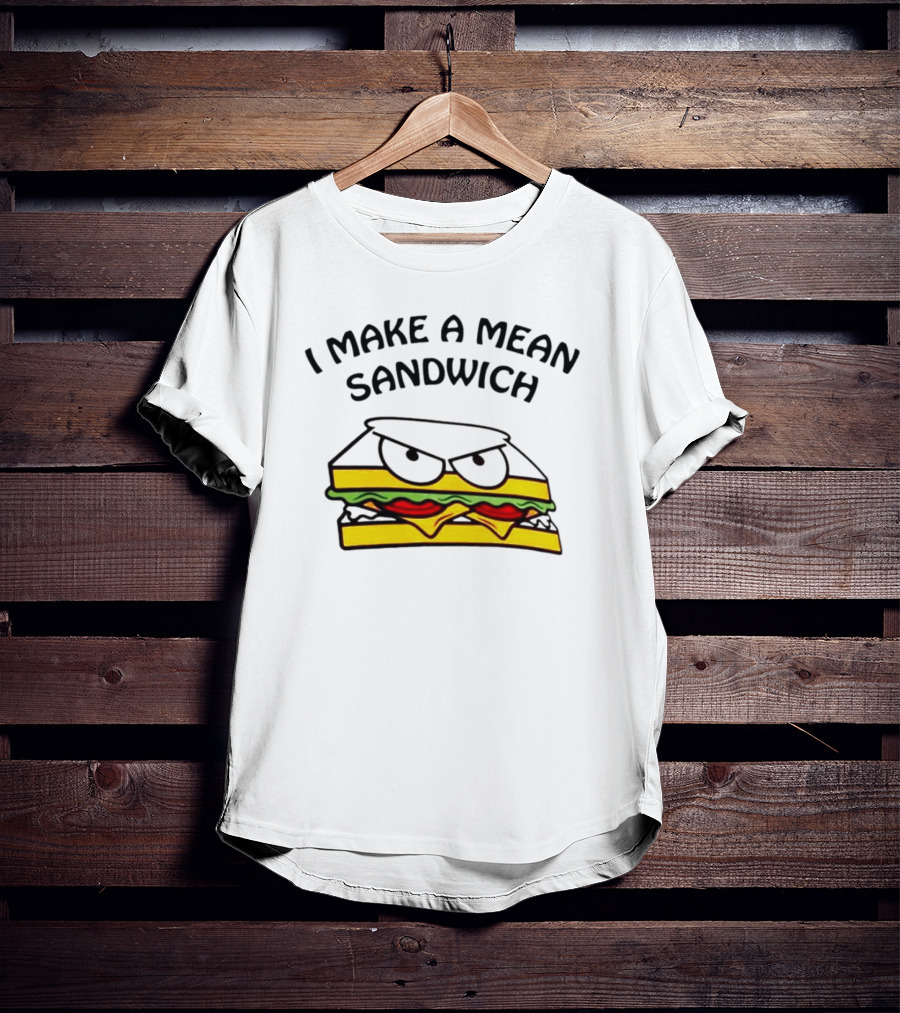 I Make A Mean Sandwich Angry Cheese And Lettuce Stack T-Shirt