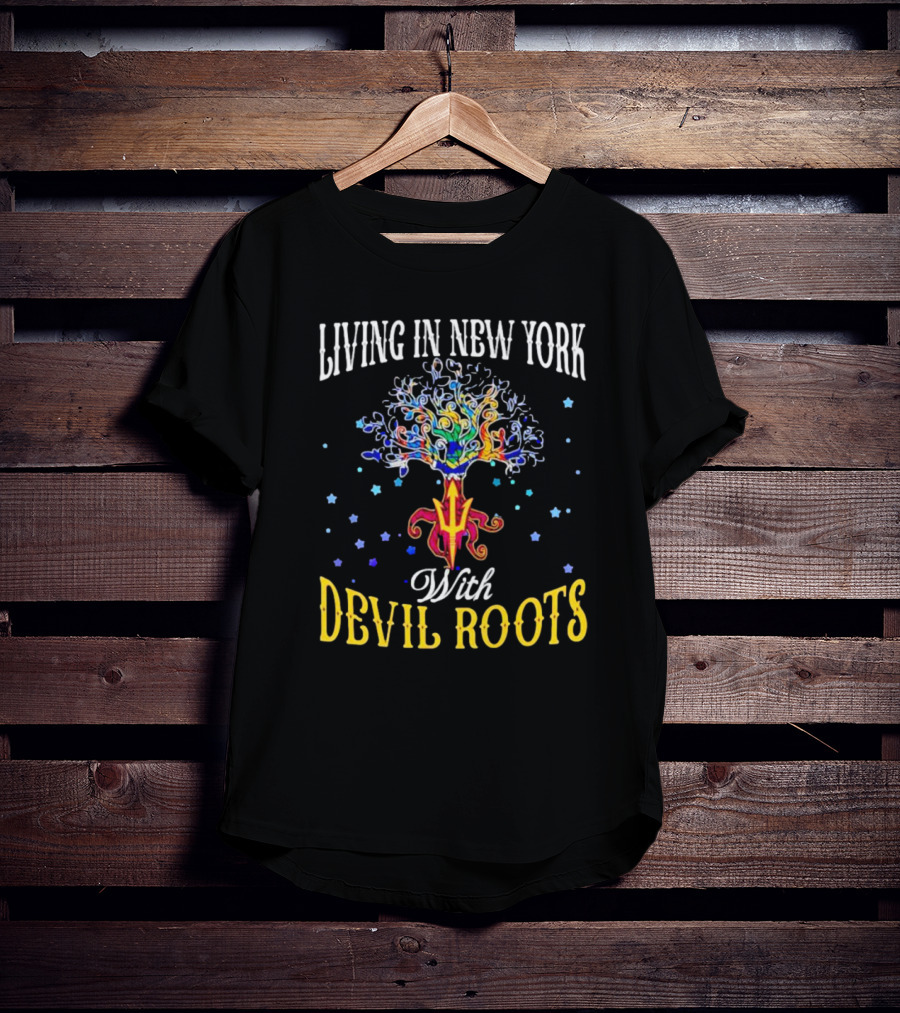 Living In New York With Devil Roots Tree And Stars T-Shirt