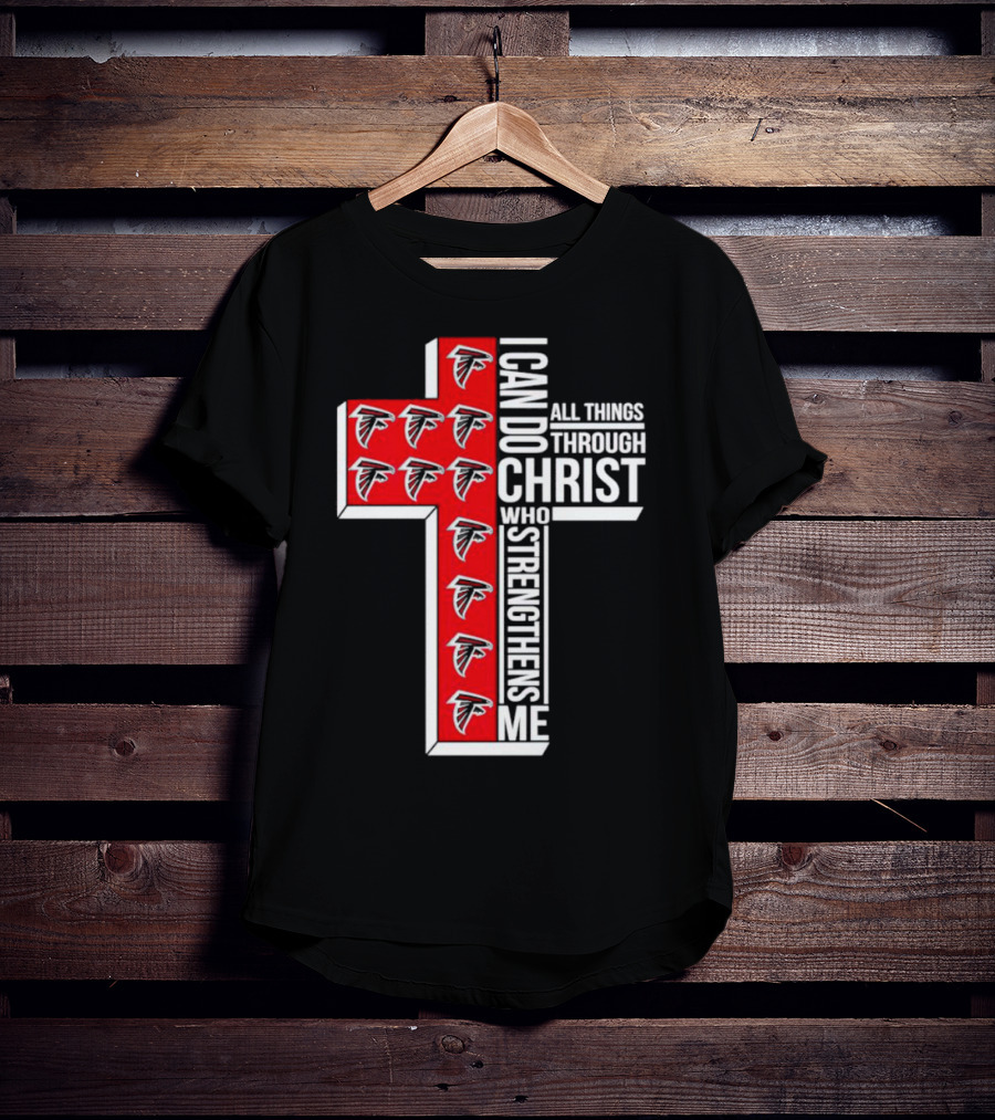 Atlanta Falcons I Can Do All Things Through Christ Who Strengthens Me Cross T-Shirt