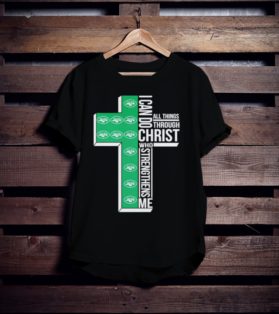 New York Jets I Can Do All Things Through Christ Who Strengthens Me Cross T-Shirt