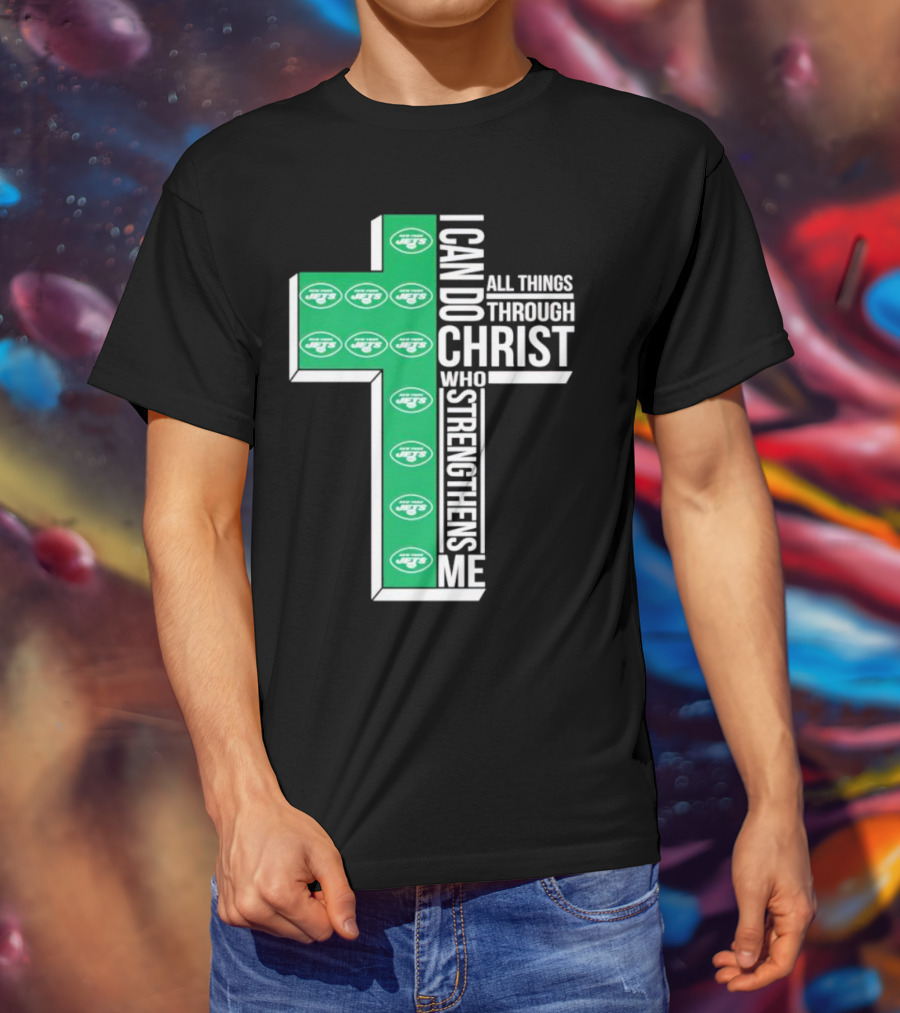 New York Jets I Can Do All Things Through Christ Who Strengthens Me Cross T-Shirt