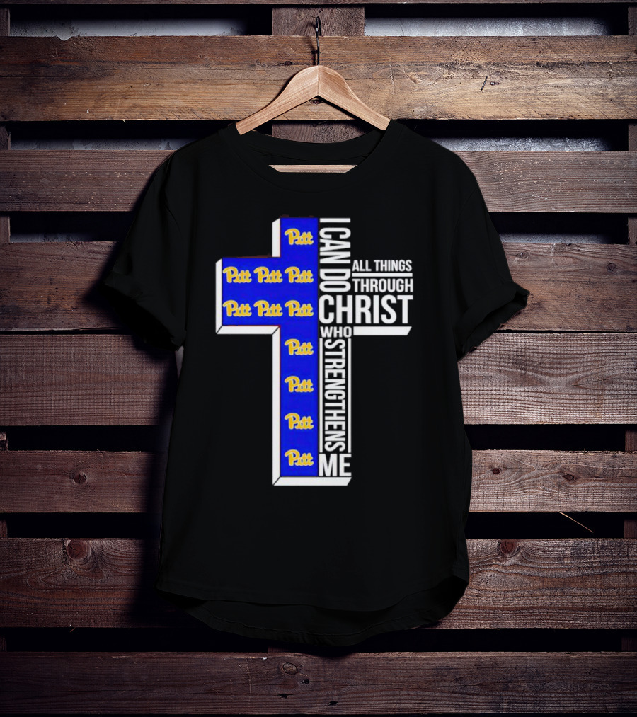 Pitt Panthers I Can Do All Things Through Christ Who Strengthens Me Cross T-Shirt