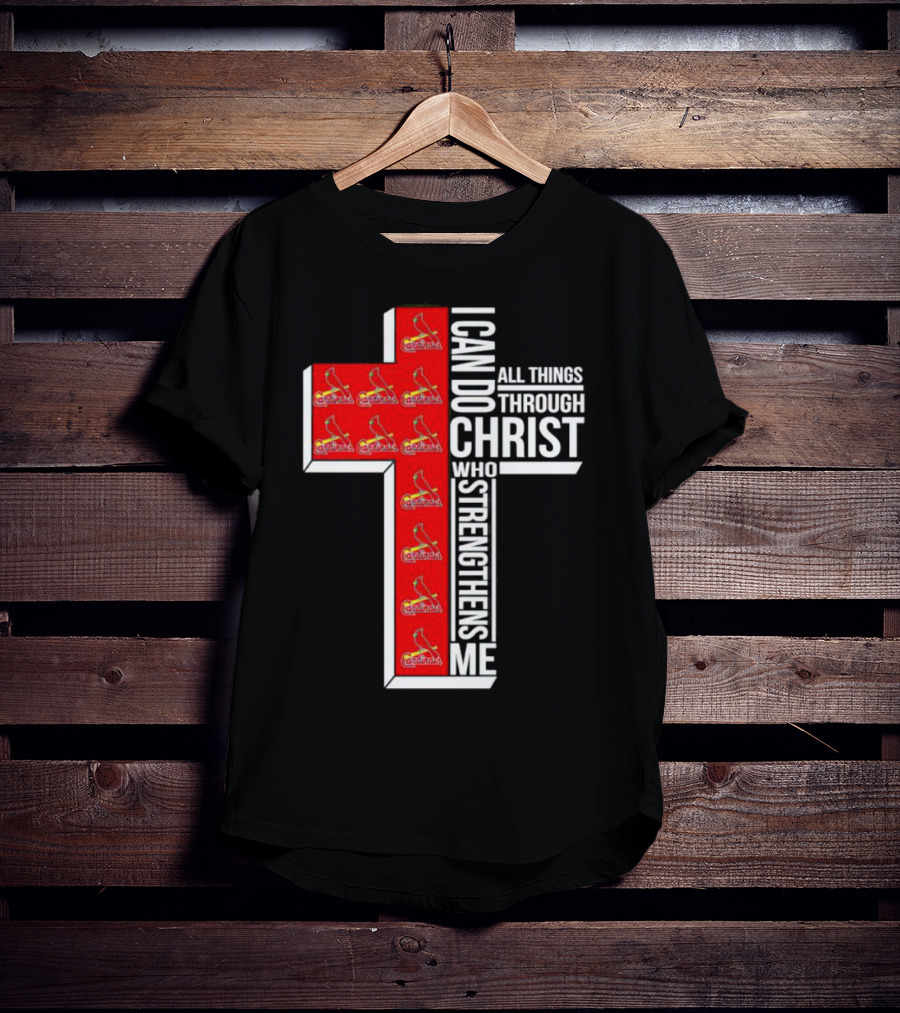 St. Louis Cardinals I Can Do All Things Through Christ Who Strengthens Me Cross T-Shirt
