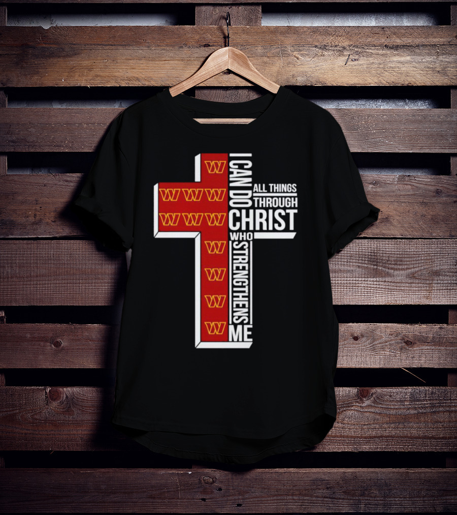 Washington Commanders I Can Do All Things Through Christ Who Strengthens Me Cross T-Shirt