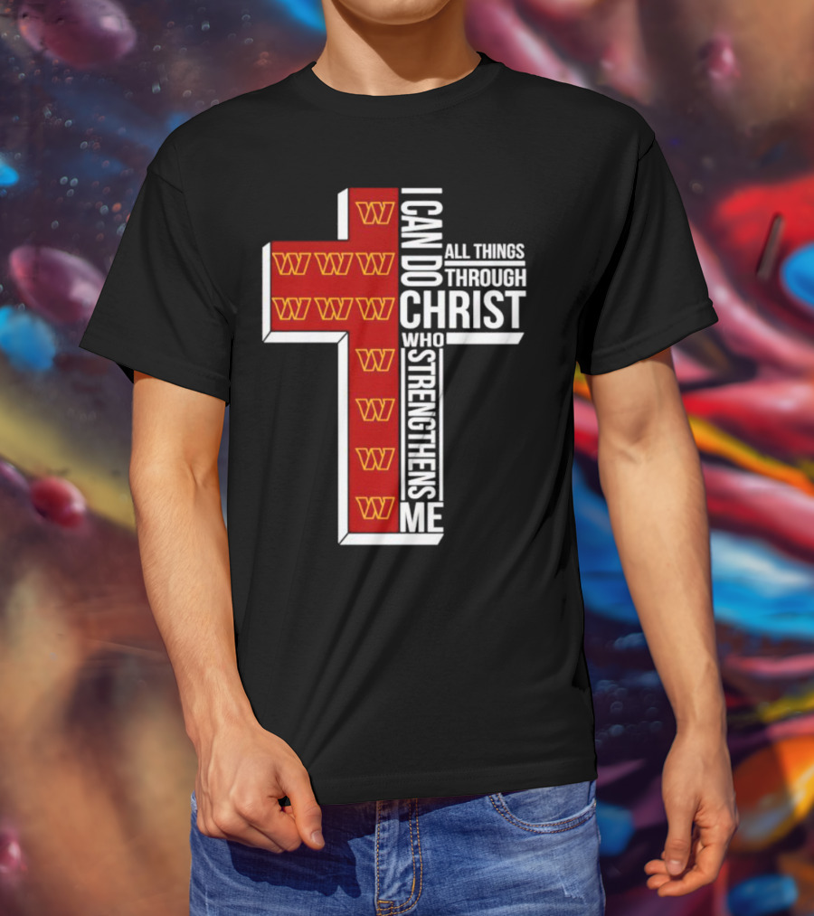 Washington Commanders I Can Do All Things Through Christ Who Strengthens Me Cross T-Shirt