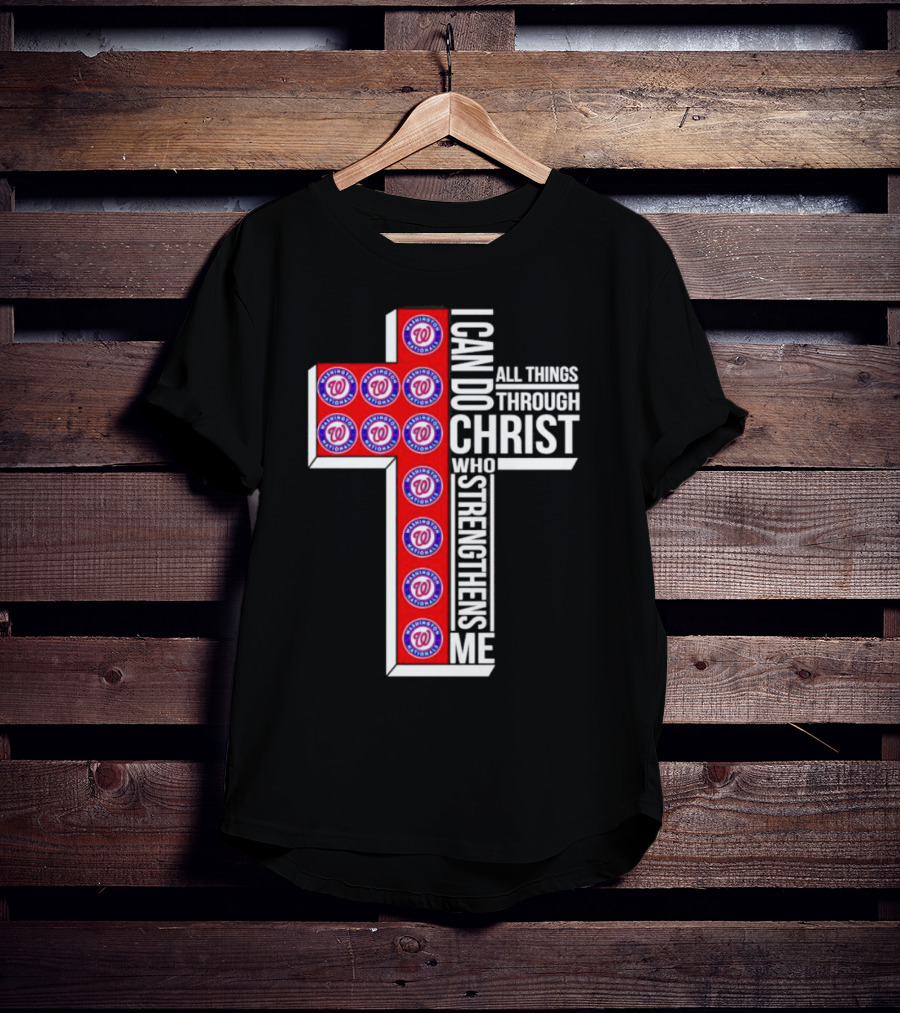 Washington Nationals I Can Do All Things Through Christ Who Strengthens Me Cross T-Shirt
