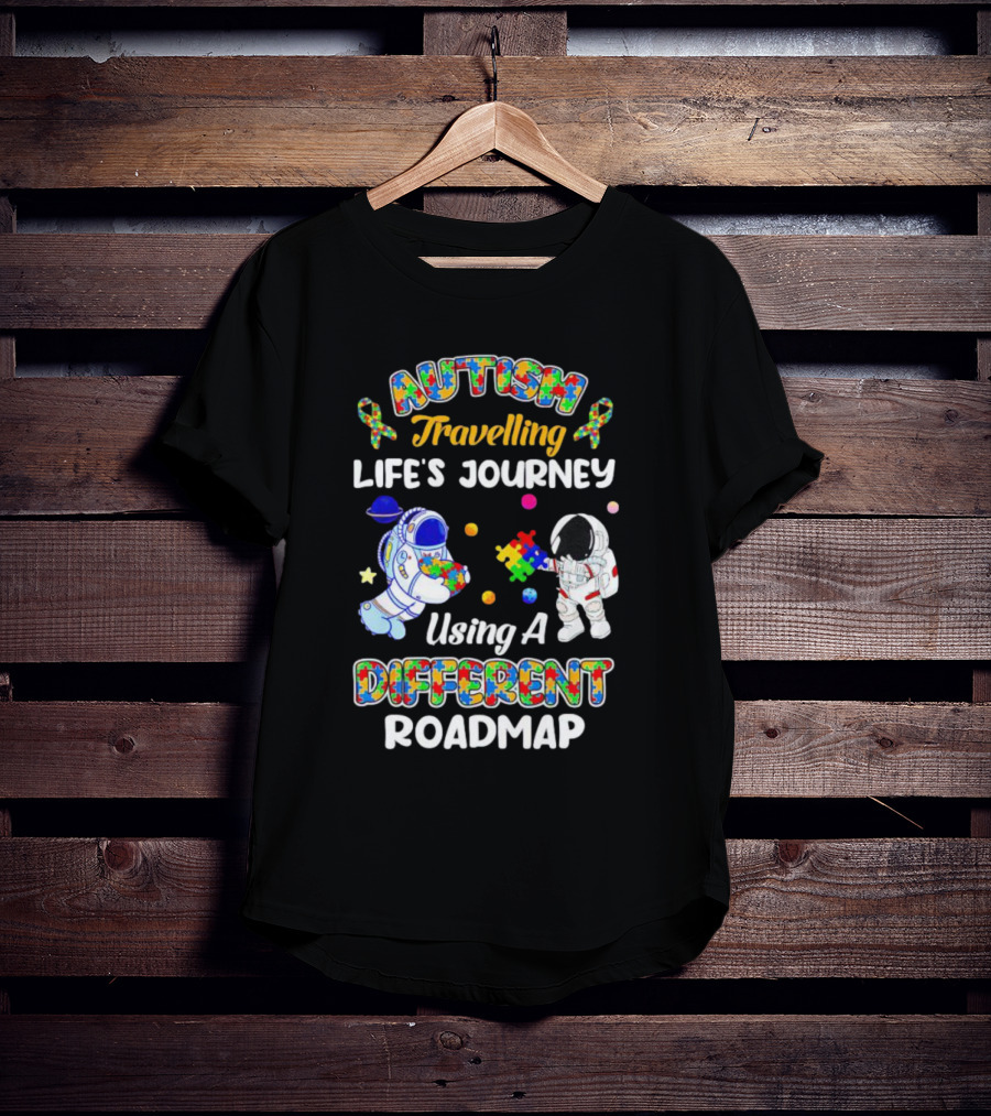 Autism Travelling Life's Journey Using A Different Roadmap With Astronauts And Puzzle Pieces T-Shirt