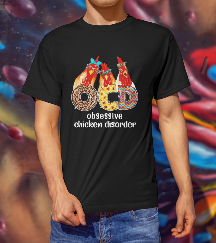 OCD Obsessive Chicken Disorder Funny Colorful Chickens With Glasses And Accessories T-Shirt