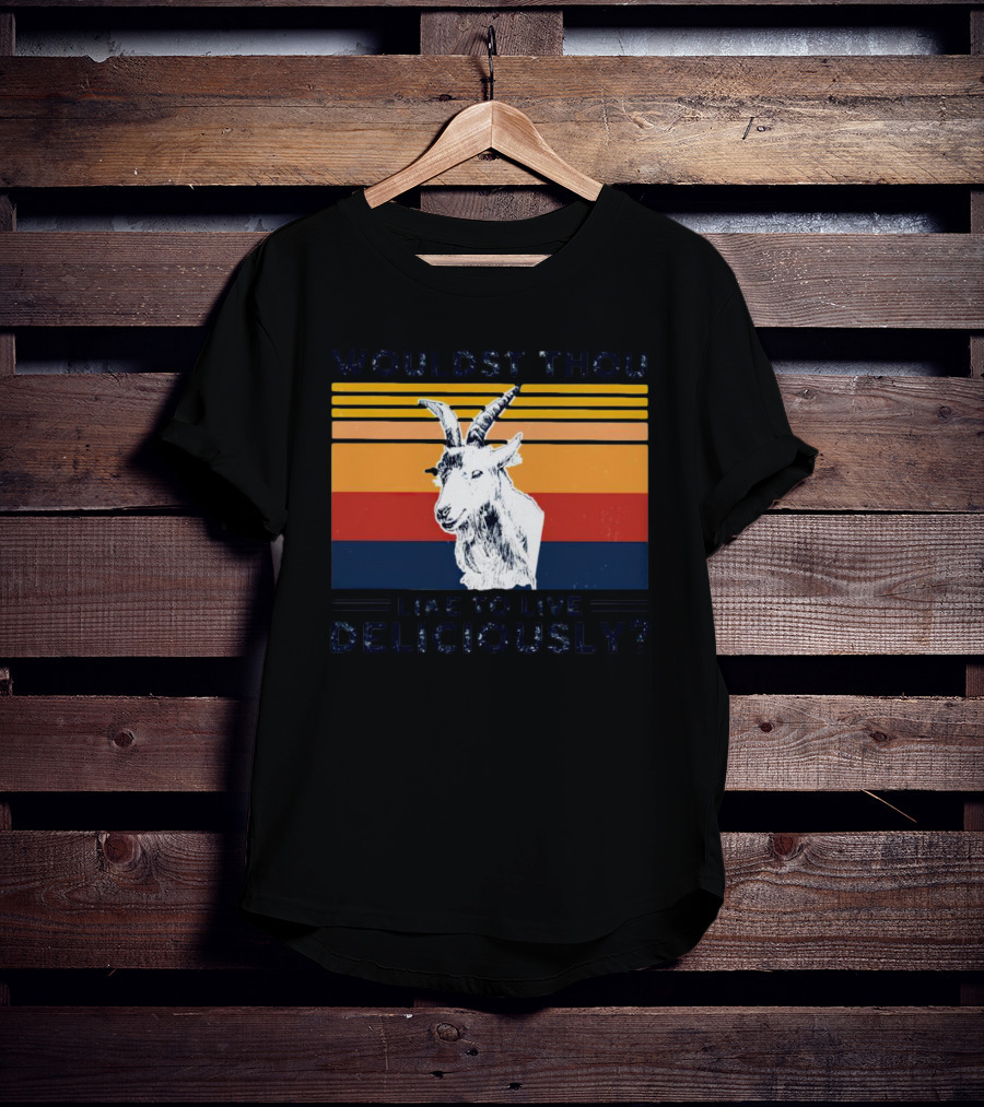 Wouldst Thou Like To Live Deliciously Goat Vintage Style Stripes T-Shirt