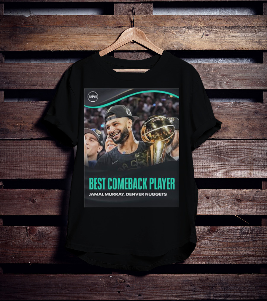 Best Comeback Player Jamal Murray Denver Nuggets ESPYs T-Shirt