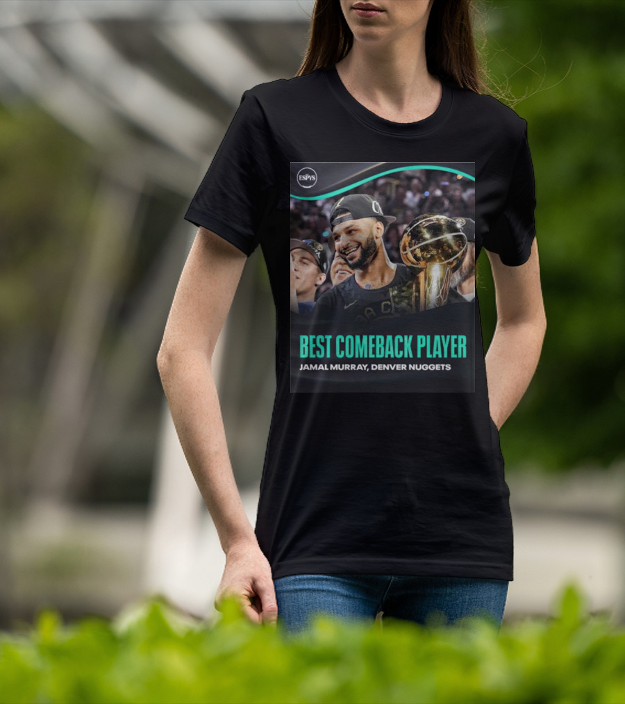 Best Comeback Player Jamal Murray Denver Nuggets ESPYs T-Shirt