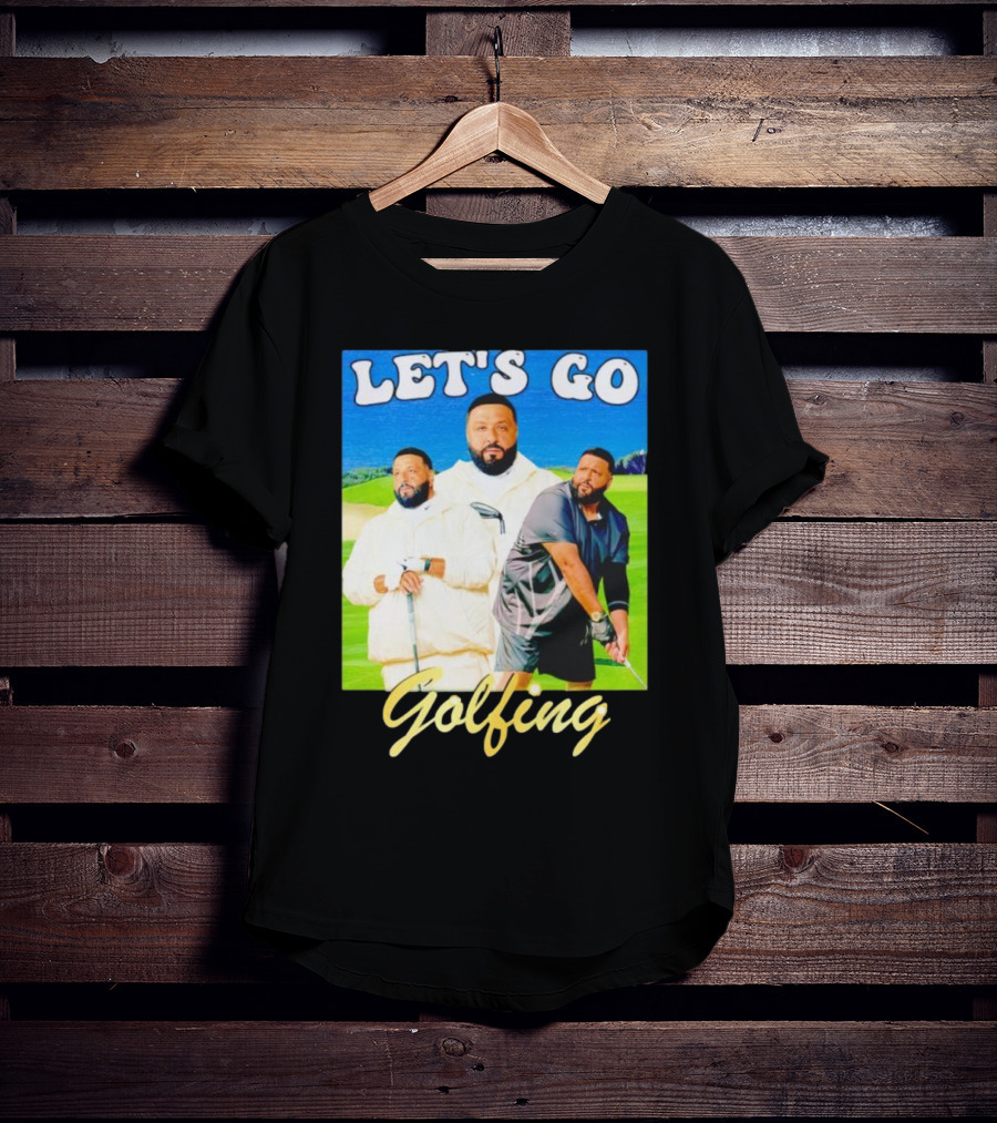 Let's Go Golfing Dj Khaled Men's T-Shirt