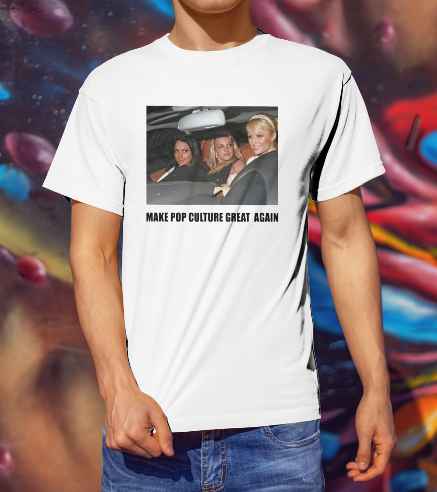 Make Pop Culture Great Again Celebrity Car Moment T-Shirt