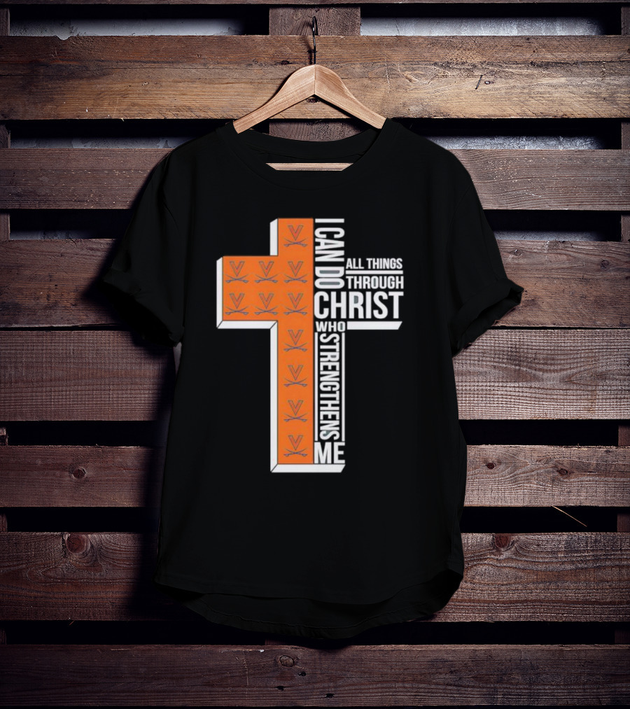 Men’s Virginia Cavaliers Christian Faith I Can Do All Things Through Christ Cross T-Shirt