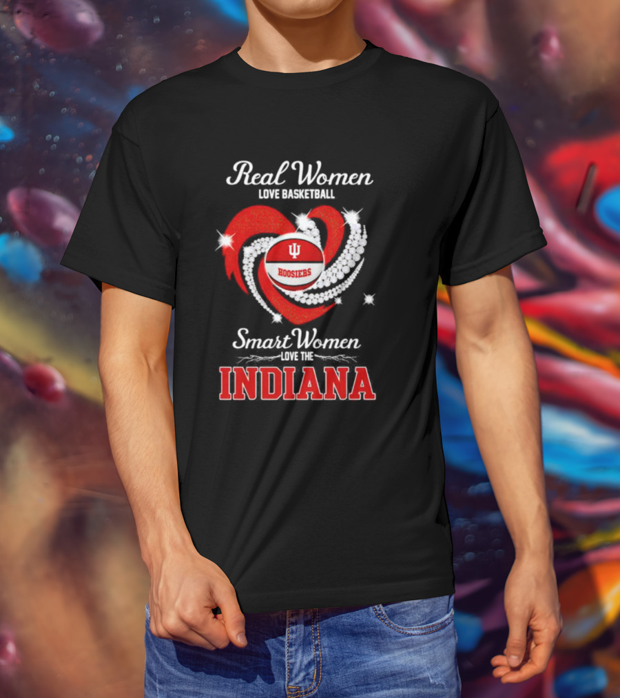 Real Women Love Basketball Hoosiers Smart Women Love The Indiana T-Shirt