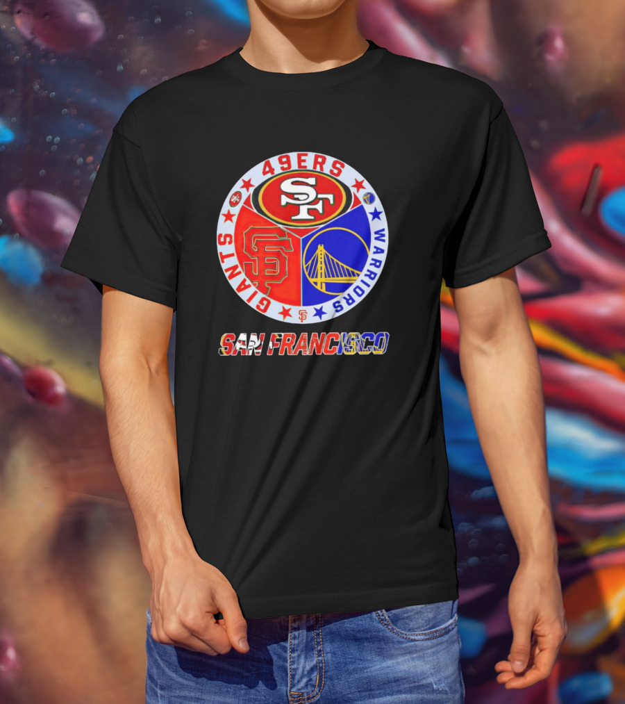 San Francisco 49ers Giants Warriors T-Shirt