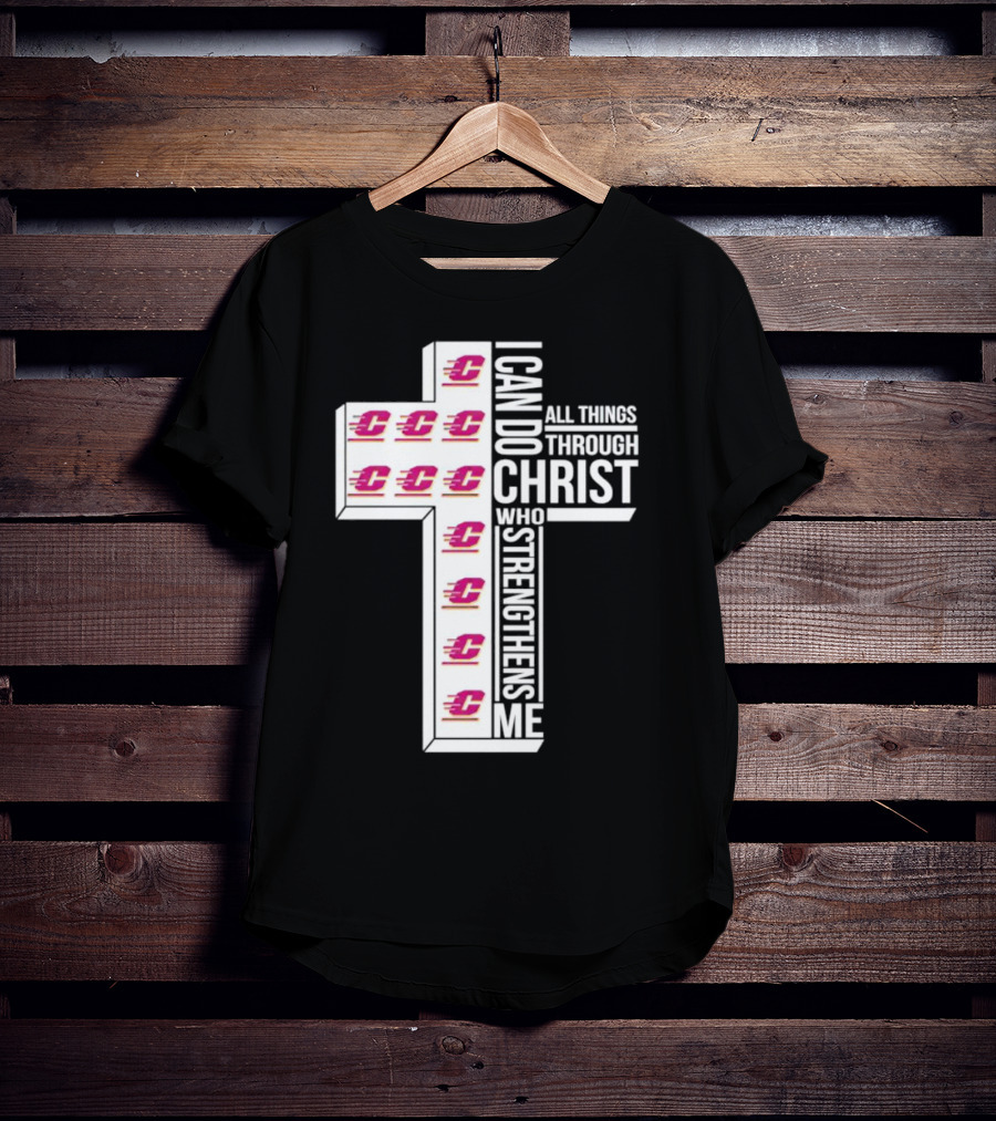 Central Michigan Chippewas I Can Do All Things Through Christ Who Strengthens Me Cross T-Shirt