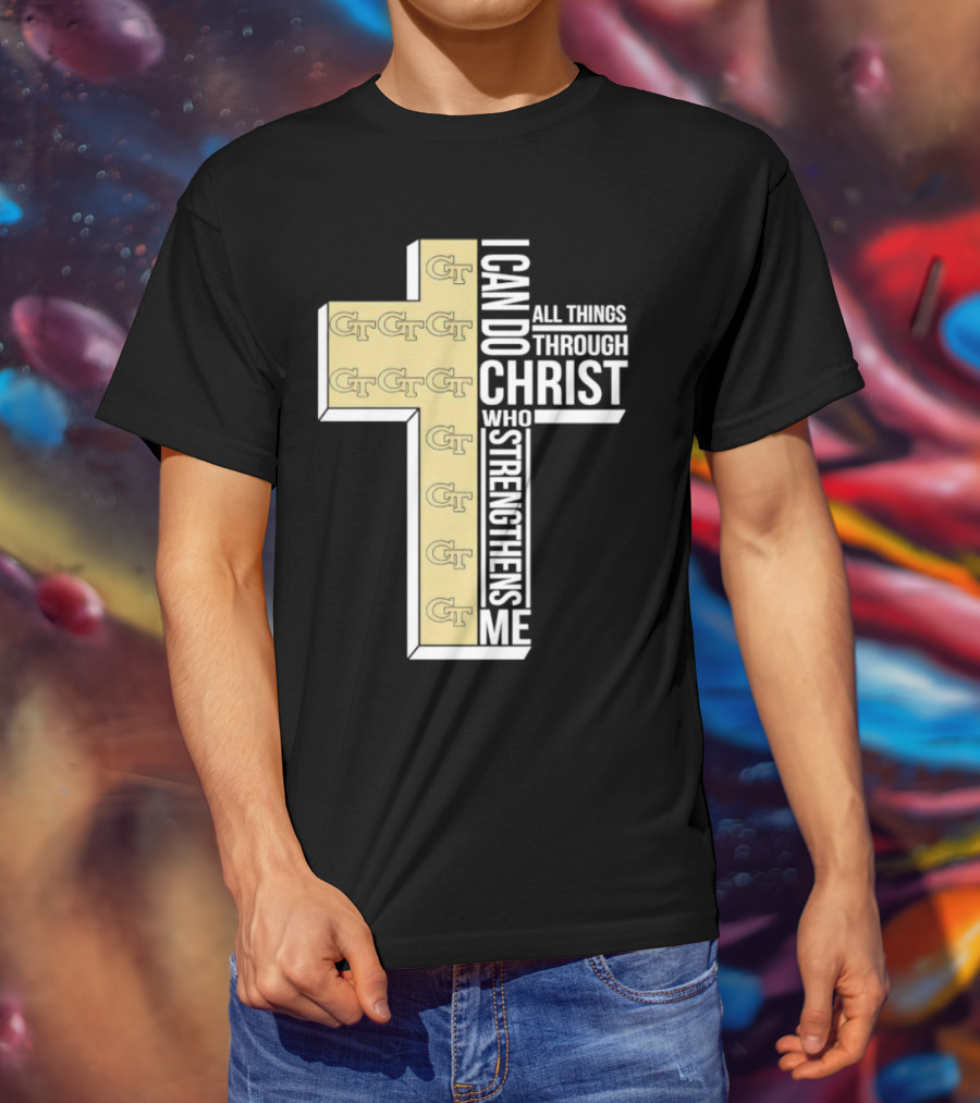 Georgia Tech Yellow Jackets GT Cross I Can Do All Things Through Christ Who Strengthens Me T-Shirt