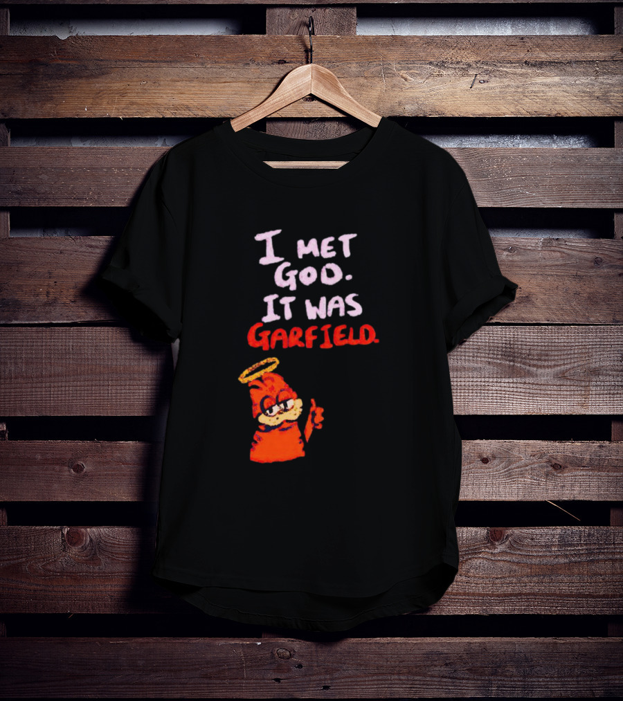 I Met God It Was Garfield Angelic Garfield Image T-Shirt