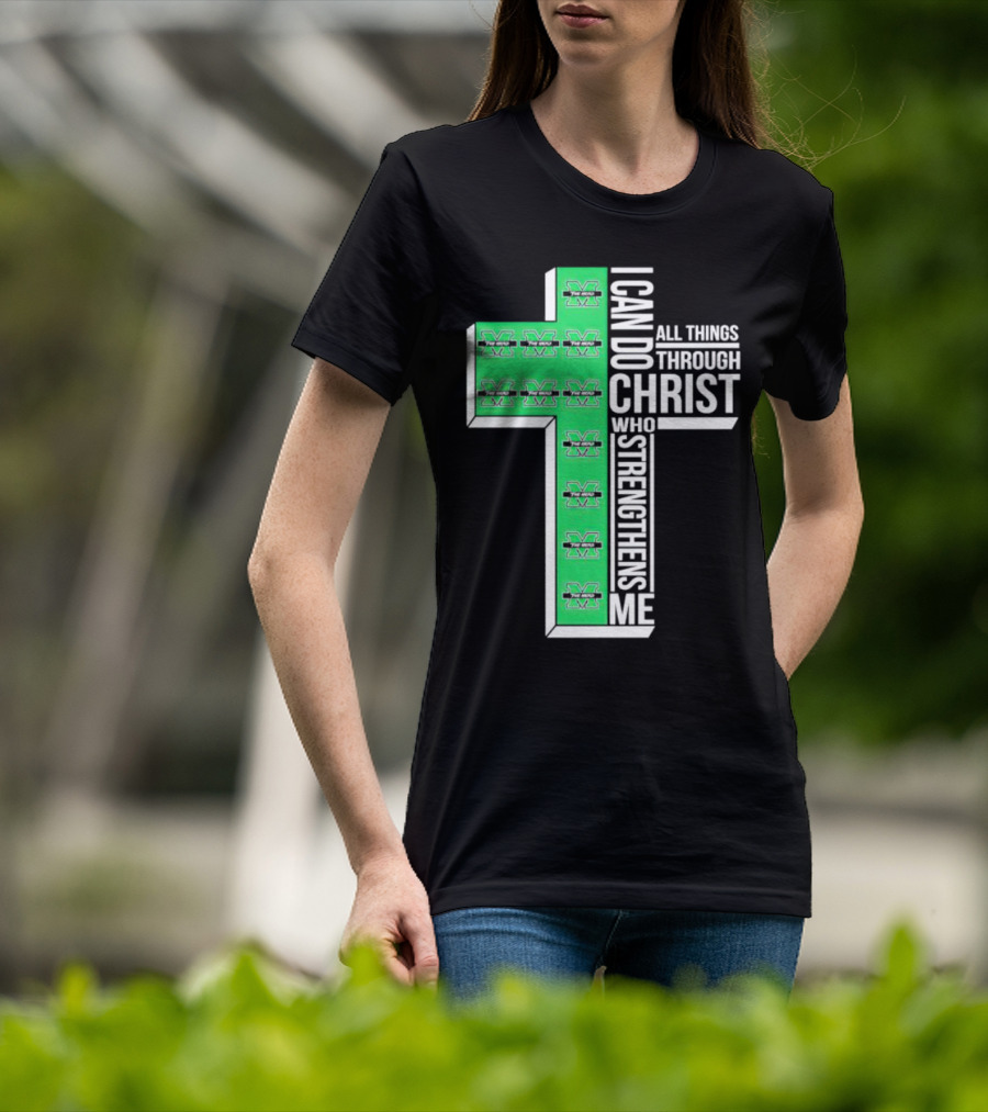 Marshall Thundering Herd I Can Do All Things Through Christ Who Strengthens Me Cross T-Shirt