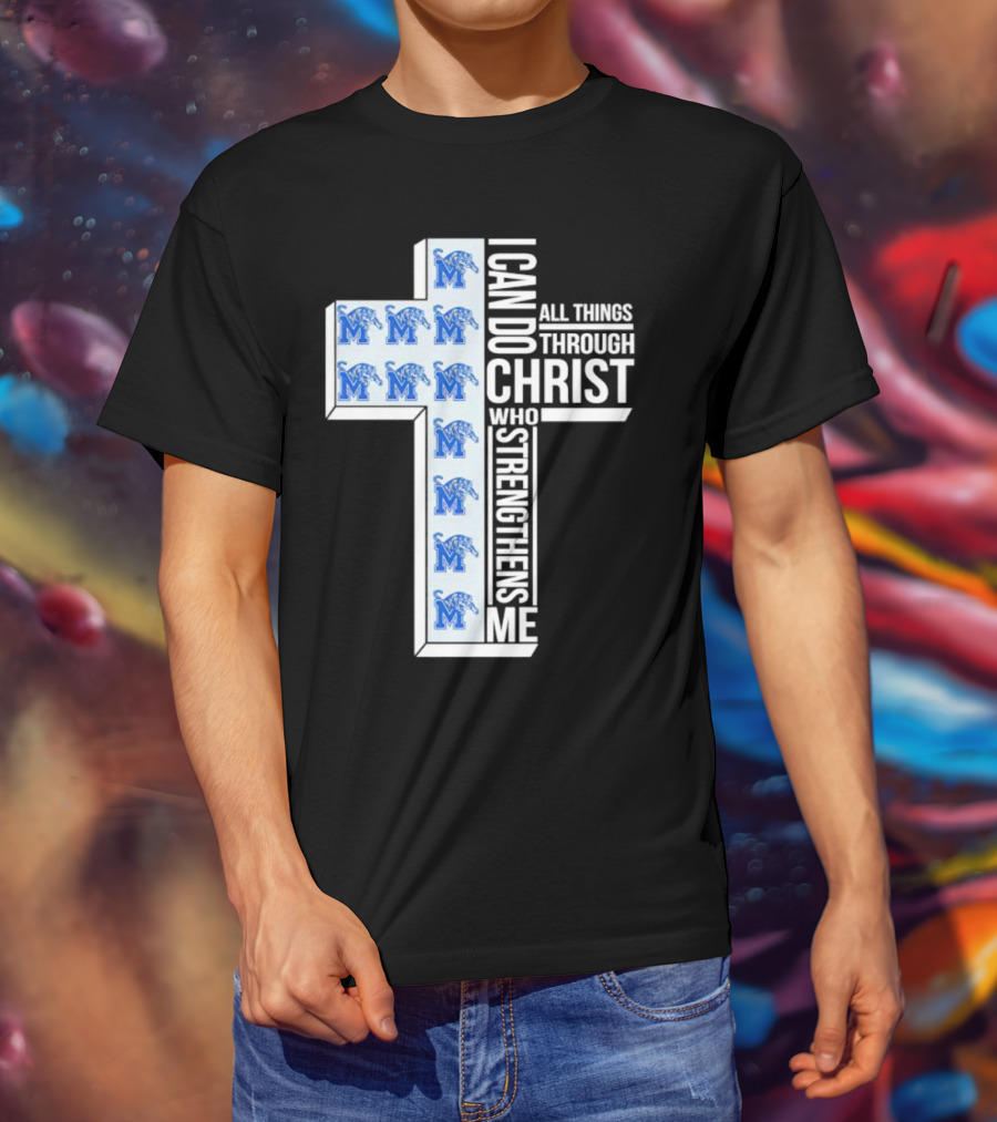 Memphis Tigers I Can Do All Things Through Christ Who Strengthens Me Cross T-Shirt