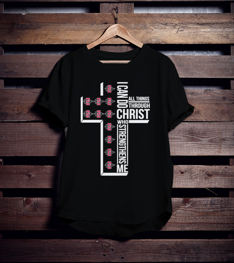 State Aztecs I Can Do All Things Through Christ Who Strengthens Me Cross T-Shirt