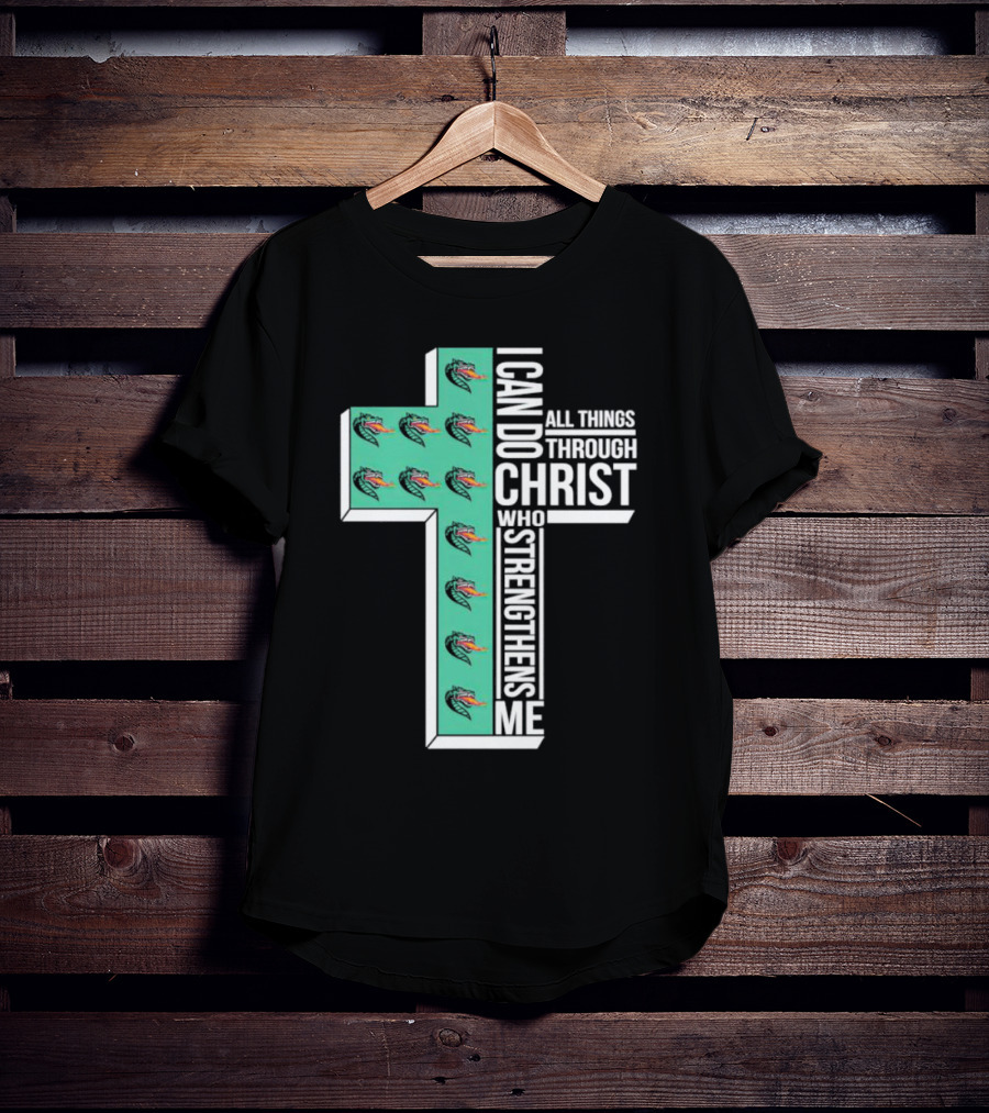 UAB Blazers Cross I Can Do All Things Through Christ Who Strengthens Me T-Shirt