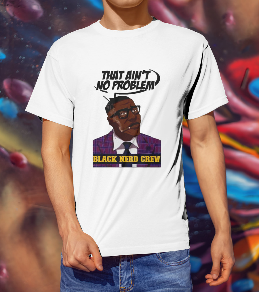 Shannon Sharpe That Ain't No Problem Black Nerd Crew T-Shirt