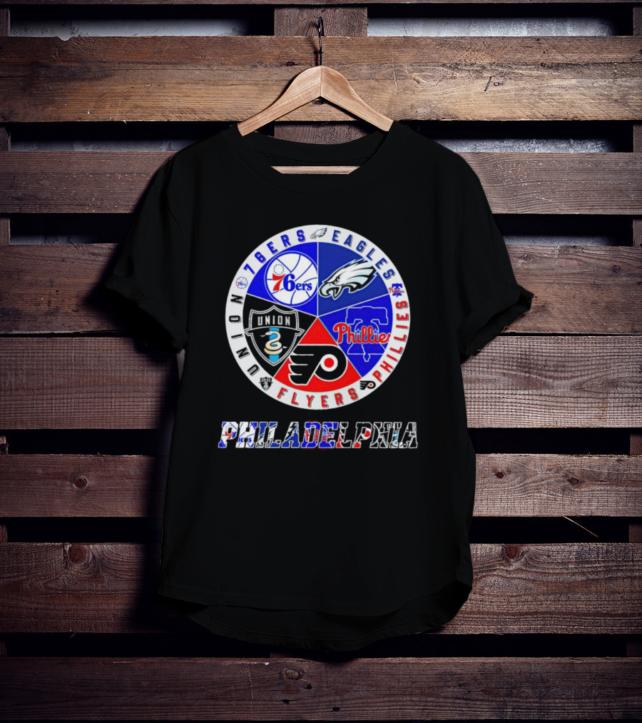 Philadelphia 76ers Eagles Phillies Flyers Union Sports Teams T-Shirt