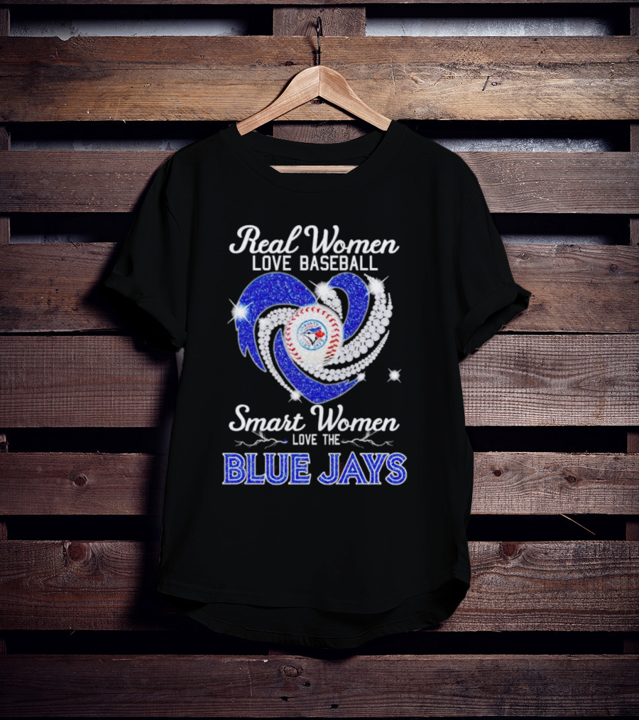 Real Women Love Baseball Smart Women Love The Blue Jays Diamond Heart T-Shirt