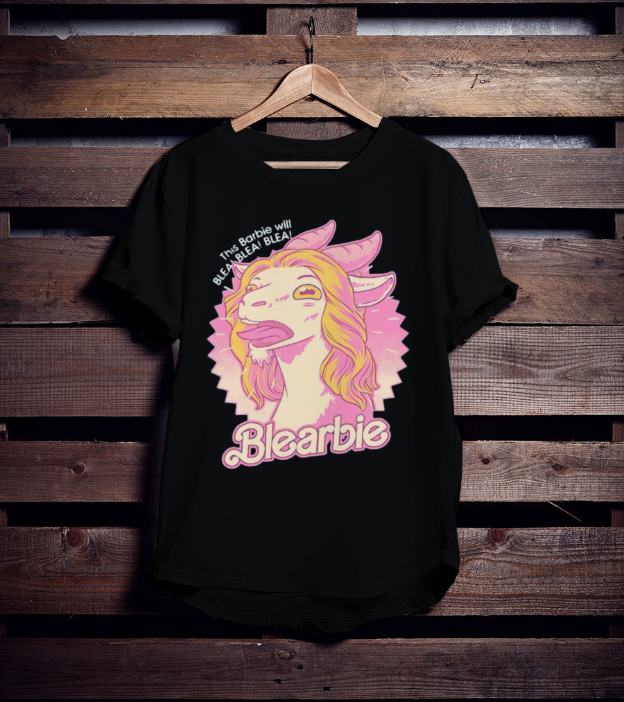 This Barbie Will BLEA BLEA Blearbie Goat T-Shirt