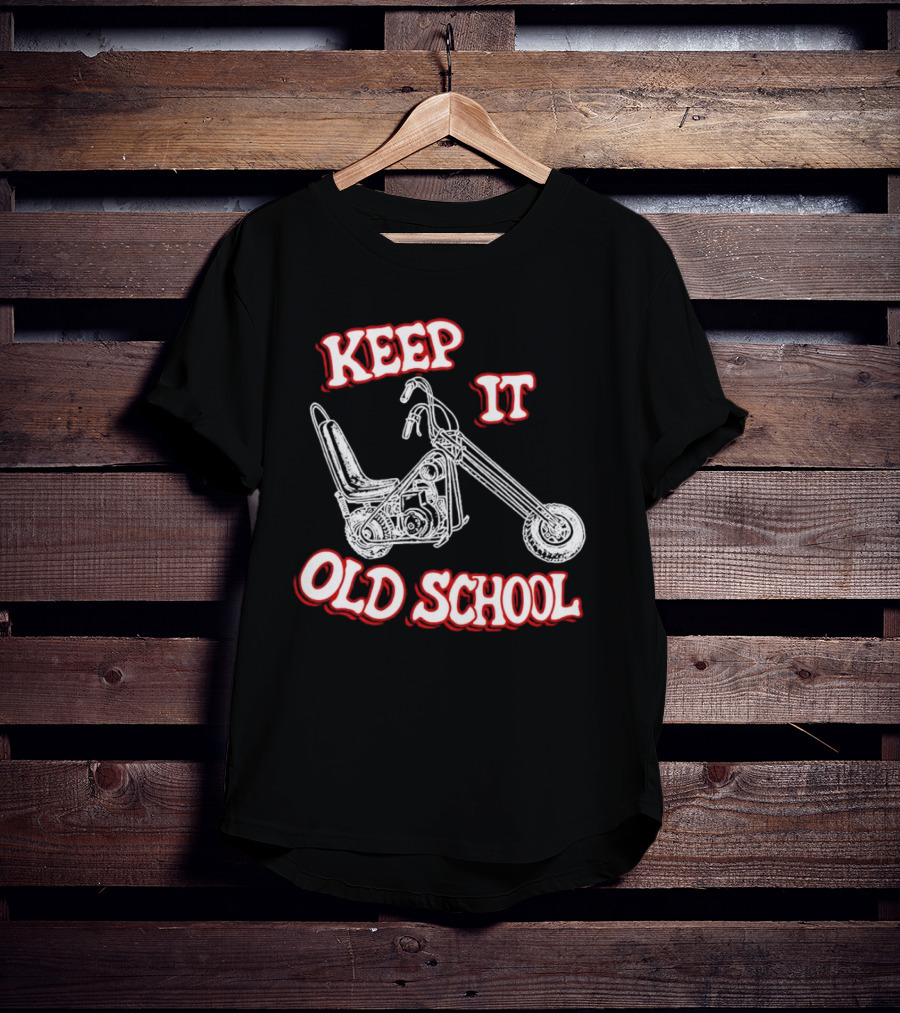 Keep It Old School Motorcycle Vintage Biker T-Shirt