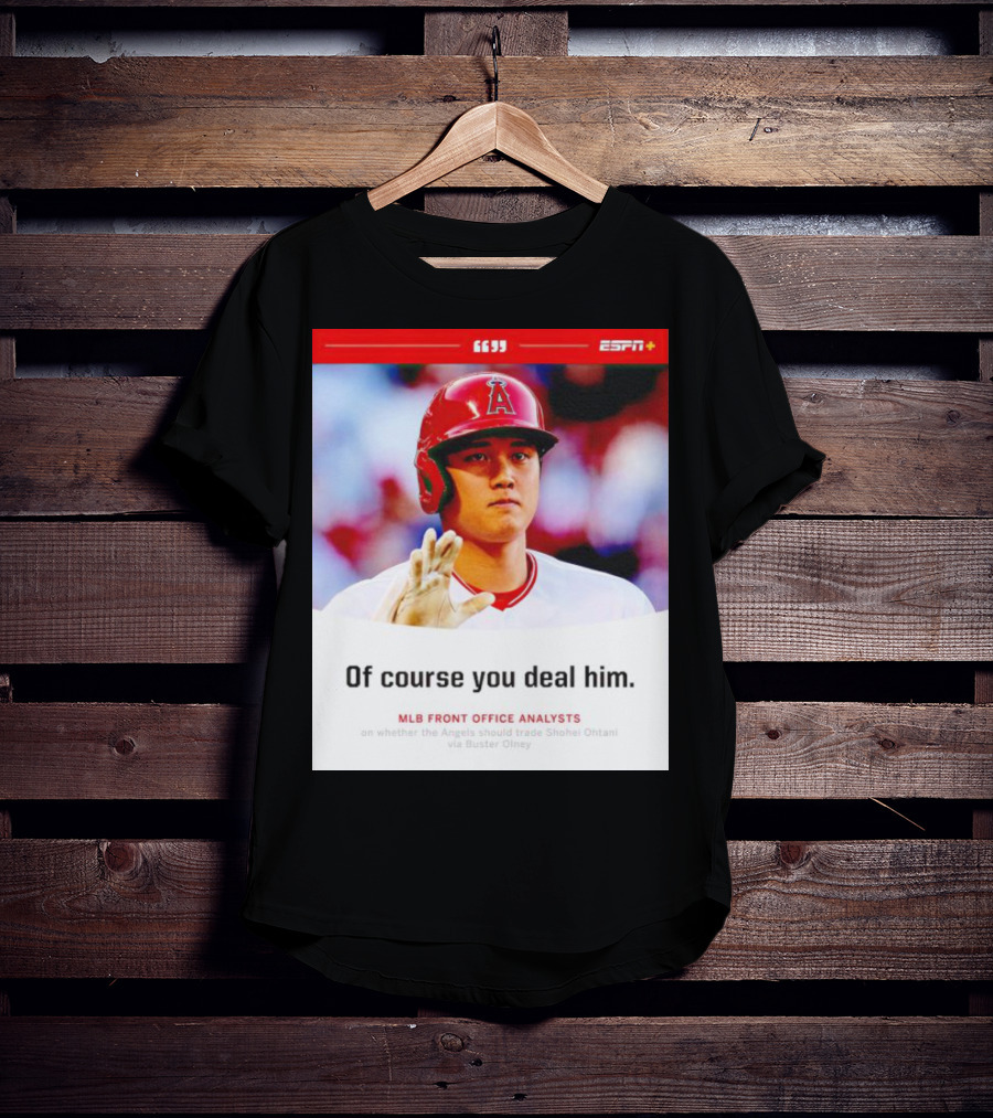 ESPN+ Shohei Ohtani MLB Front Office Analysts Trade Discussion T-Shirt