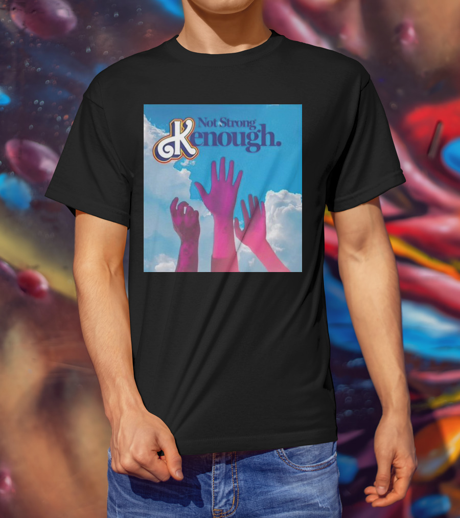 Not Strong Kenough Raising Hands Sky Clouds T-Shirt