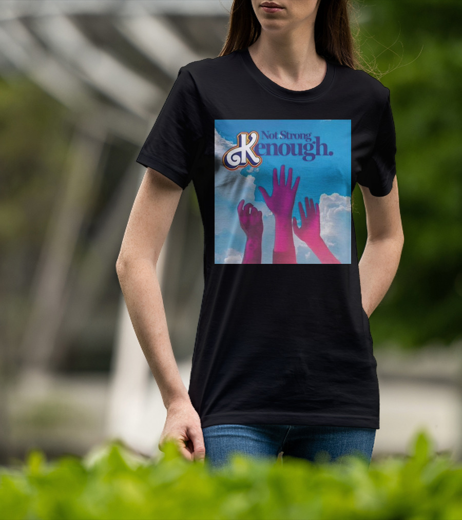Not Strong Kenough Raising Hands Sky Clouds T-Shirt