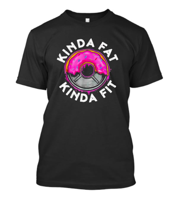 Kinda Fat Kinda Fit Pink Frosted Donut With Sprinkles And Weight Plate T-Shirt