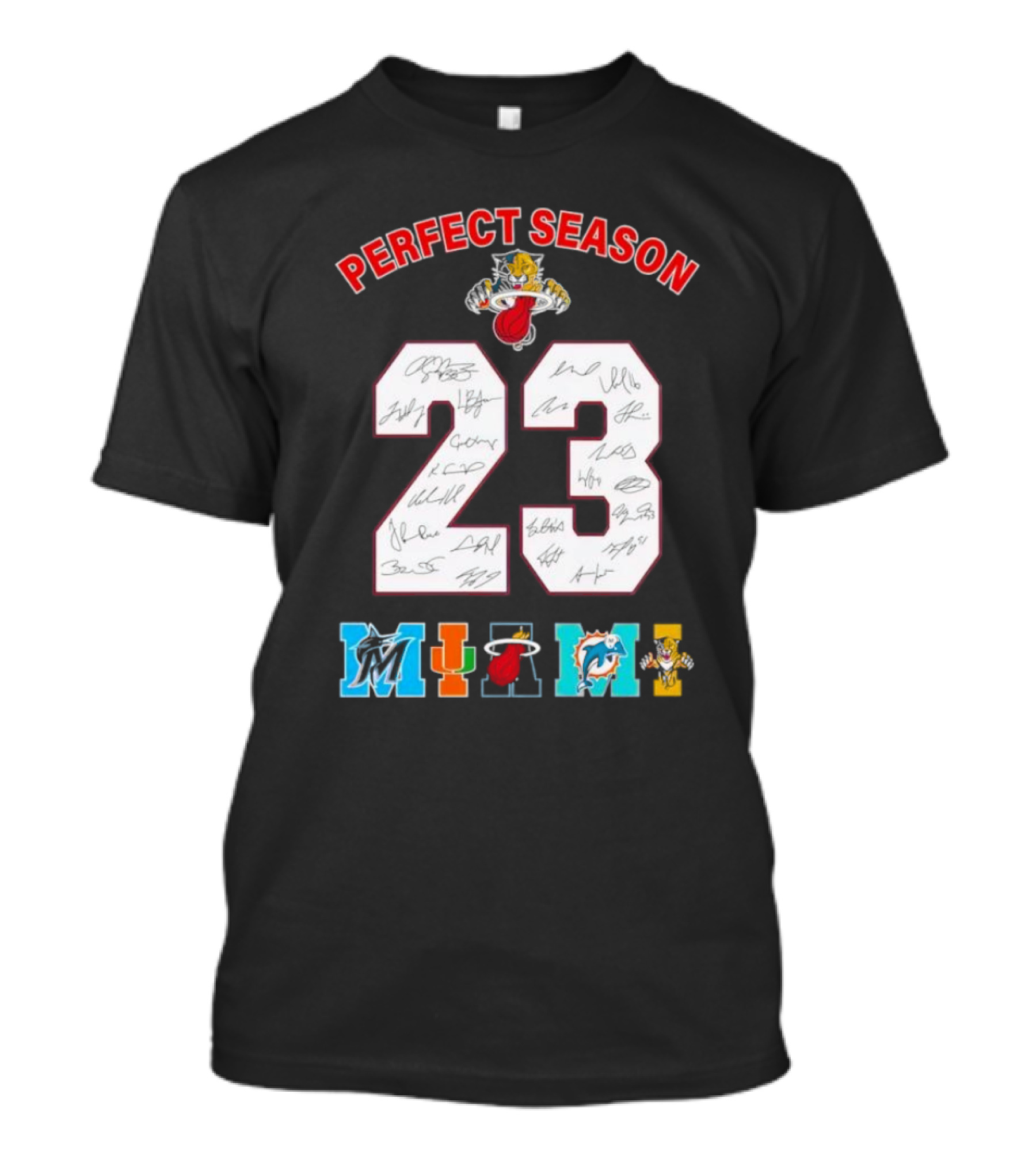 Perfect Season 23 Miami Heat Panthers Marlins Dolphins Signatures T-Shirt