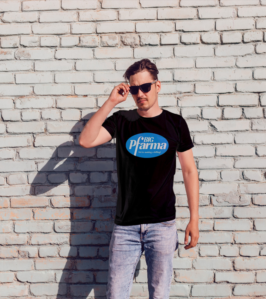 BIG Pfarma We're Making A Killing Oval Blue T-Shirt