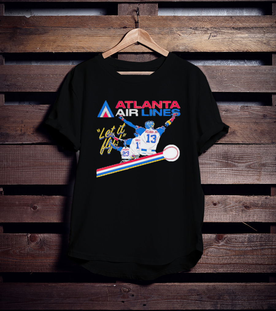 Atlanta Air Lines Let It Fly Acuna Jr Albies Baseball Players T-Shirt