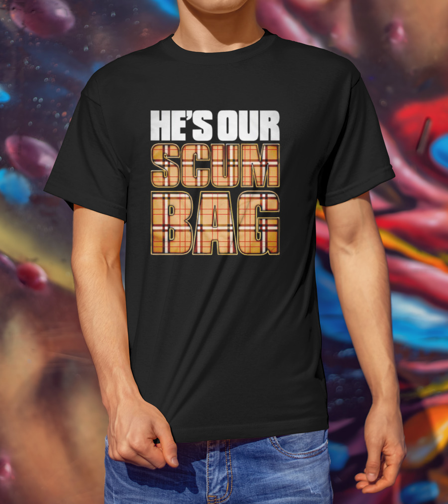HE’S OUR SCUM BAG Plaid Typography T-Shirt